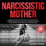 NARCISSISTIC MOTHER