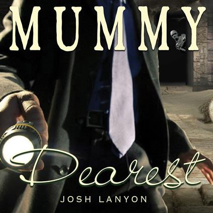 Mummy Dearest