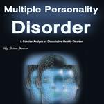 Multiple Personality Disorder