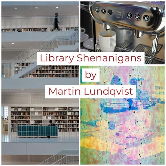 Library Shenanigans