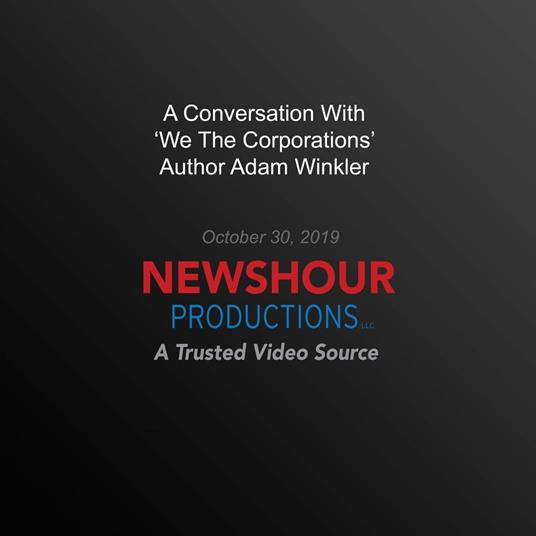 Conversation With ‘We The Corporations' Author Adam Winkler, A