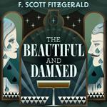 Beautiful and Damned, The