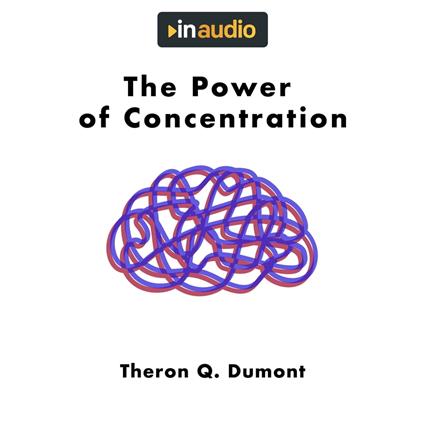 Power of Concentration, The