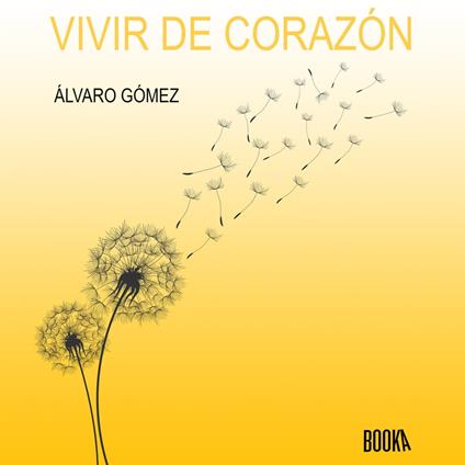 Vivir de corazón