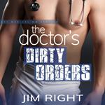 Doctor’s Dirty Orders, The