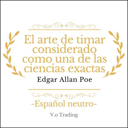 El arte de timar considerado como una de las ciencias exactas