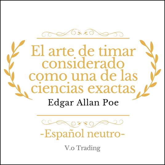 El arte de timar considerado como una de las ciencias exactas