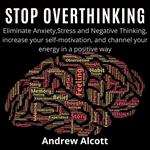 Stop Overthinking