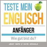 Teste mein Englisch. Anfänger