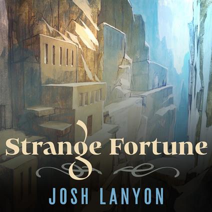 Strange Fortune