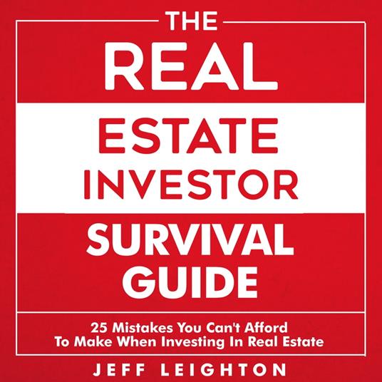 Real Estate Investor Survival Guide, The