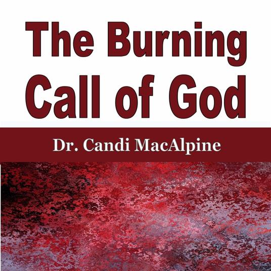 Burning Call of God, The