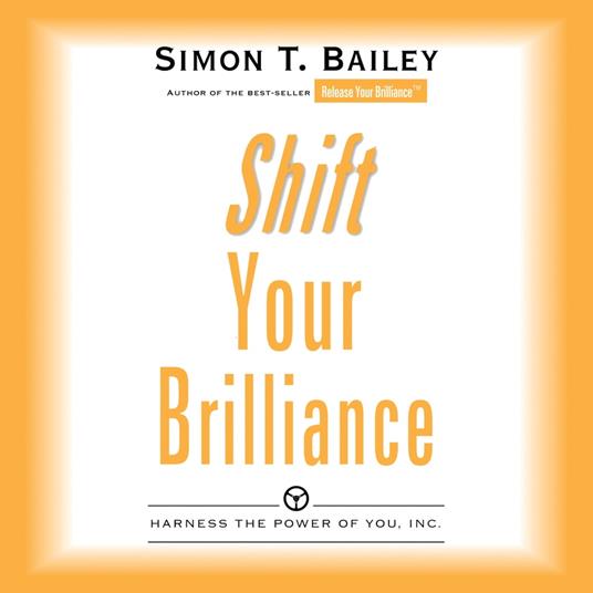 Shift Your Brilliance