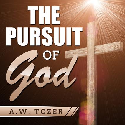 Pursuit of God, The