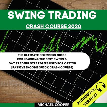Swing Trading Crash Course 2020: