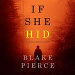 If She Hid (A Kate Wise Mystery—Book 4)