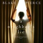 Neighbor's Lie, A