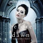 Before Dawn (Vampire, Fallen—Book 1)