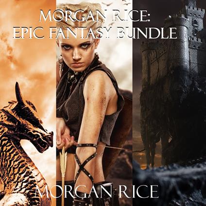 Morgan Rice: Epic Fantasy Bundle