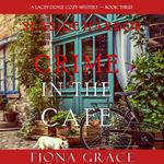 Crime in the Café (A Lacey Doyle Cozy Mystery—Book 3)