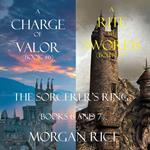 Sorcerer's Ring Bundle, The: A Charge of Valor (#6) and A Rite of Swords (#7)
