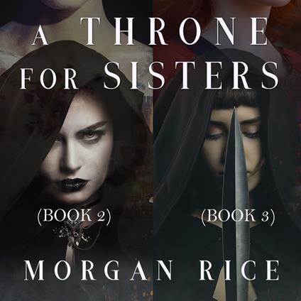 Throne for Sisters, A (Books 2 and 3)