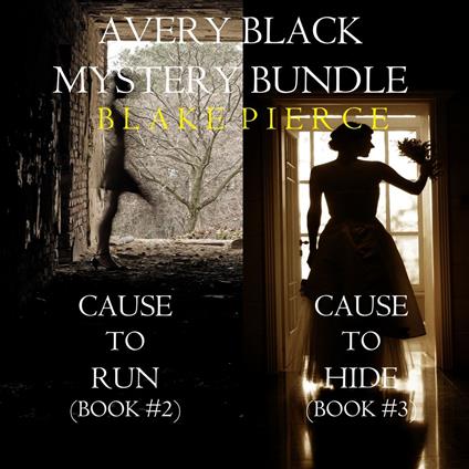 Avery Black Mystery Bundle: Cause to Run (#2) and Cause to Hide (#3)