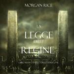 La Legge Delle Regine (Libro #13 In L’anello Dello Stregone)