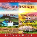 Lacey Doyle Cozy Mystery Bundle, A: Killed with a Kiss (#5) and Perished by a Painting (#6)