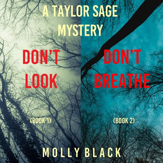 Taylor Sage FBI Suspense Thriller Bundle, A: Don't Look (#1) and Don't Breathe (#2)