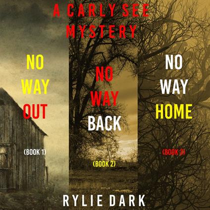 Carly See FBI Suspense Thriller Bundle, A: No Way Out (#1), No Way Back (#2), and No Way Home (#3)