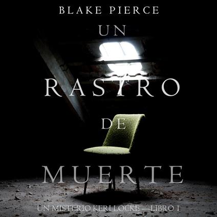 Un Rastro de Muerte: Un Misterio Keri Locke – Libro #1
