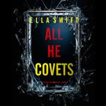 All He Covets (A Vivian Fox Suspense Thriller—Book 3)