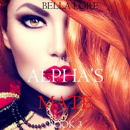Alpha’s Mate, The: Book 3