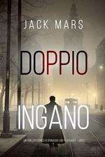 Doppio Inganno (Un Thriller Storico di Spionaggio con Tyler Wolf - Libro 2)