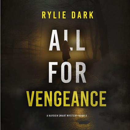 All For Vengeance (A Hayden Smart FBI Suspense Thriller—Book 3)