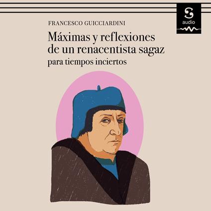 Máximas y reflexiones de un renacentista sagaz