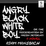 Angry Black White Boy