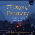 77 Days of February