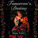 Tomorrow's Destiny