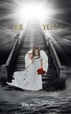 Be You - Kim Branker - cover