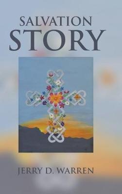 Salvation Story - Jerry D Warren - cover