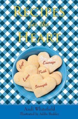 Recipes for the Heart - Andi Whitefield - cover