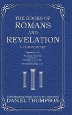 Romans and Revelation: A Commentary