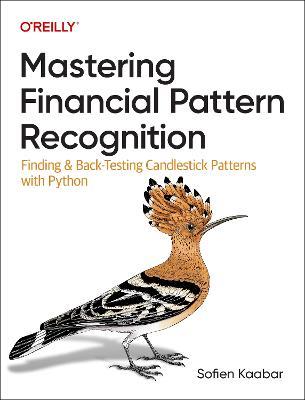 Mastering Financial Pattern Recognition - Sofien Kaabar - cover