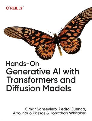 Hands-On Generative AI with Transformers and Diffusion Models - Omar Sanseviero,Pedro Cuenca,Apolinario Passos - cover
