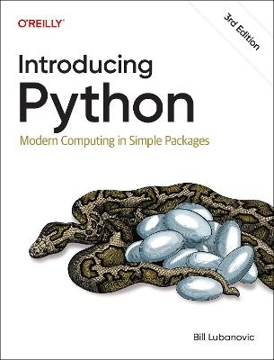 Introducing Python: Modern Computing in Simple Packages - Bill Lubanovic - cover