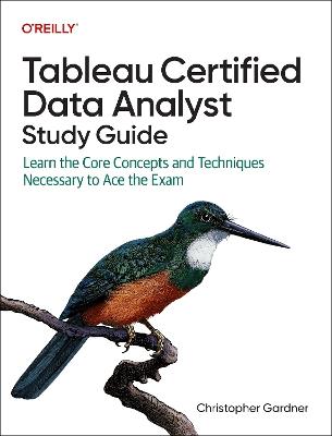 Tableau Certified Data Analyst Study Guide - Christopher Gardner - cover