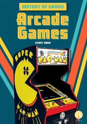Arcade Games - Kenny Abdo - cover