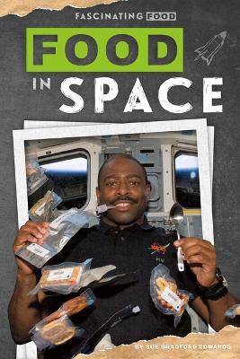 Food in Space - Sue Bradford Edwards - cover
